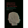 Horizontes Artísticos da Lusitânia. Dinâmicas da Antiguidade Clássica e Tardia em Portugal. Séculos I a VIII