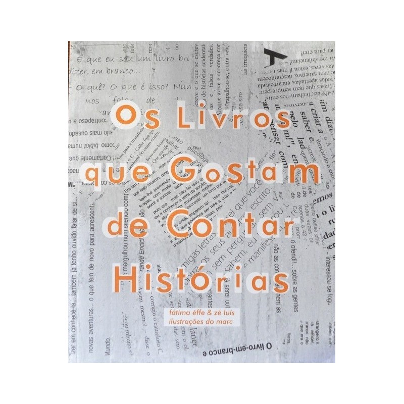 Os livros que gostam de contar histórias