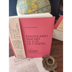 Epistolário Magno de Luís de Camões, vol. I — Celestina em Lisboa [Edição crítica, analítica e comentada]