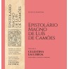 Epistolário Magno de Luís de Camões, VOL. I – Celestina em Lisboa [Edição crítica, analítica e comentada]