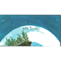 MÃE TERRA, TERRA MÃE