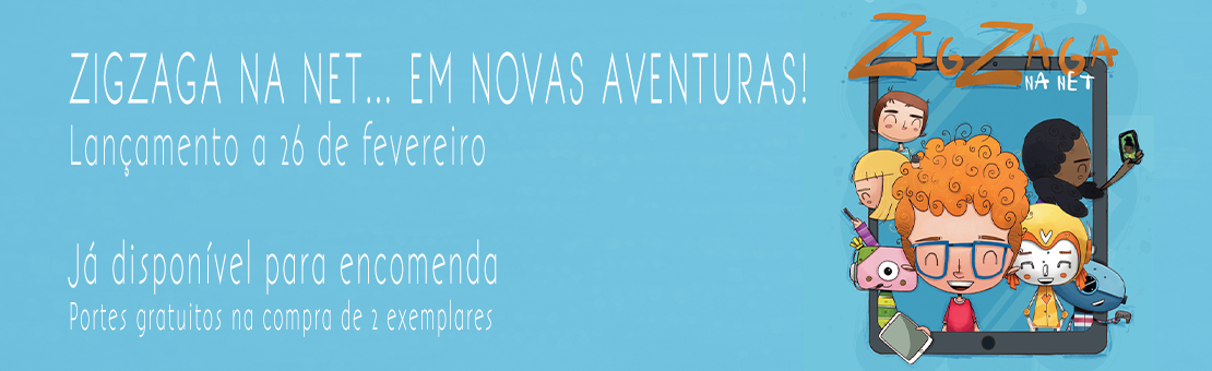 Zigzaga na Net… em novas Aventuras! disponível para encomenda